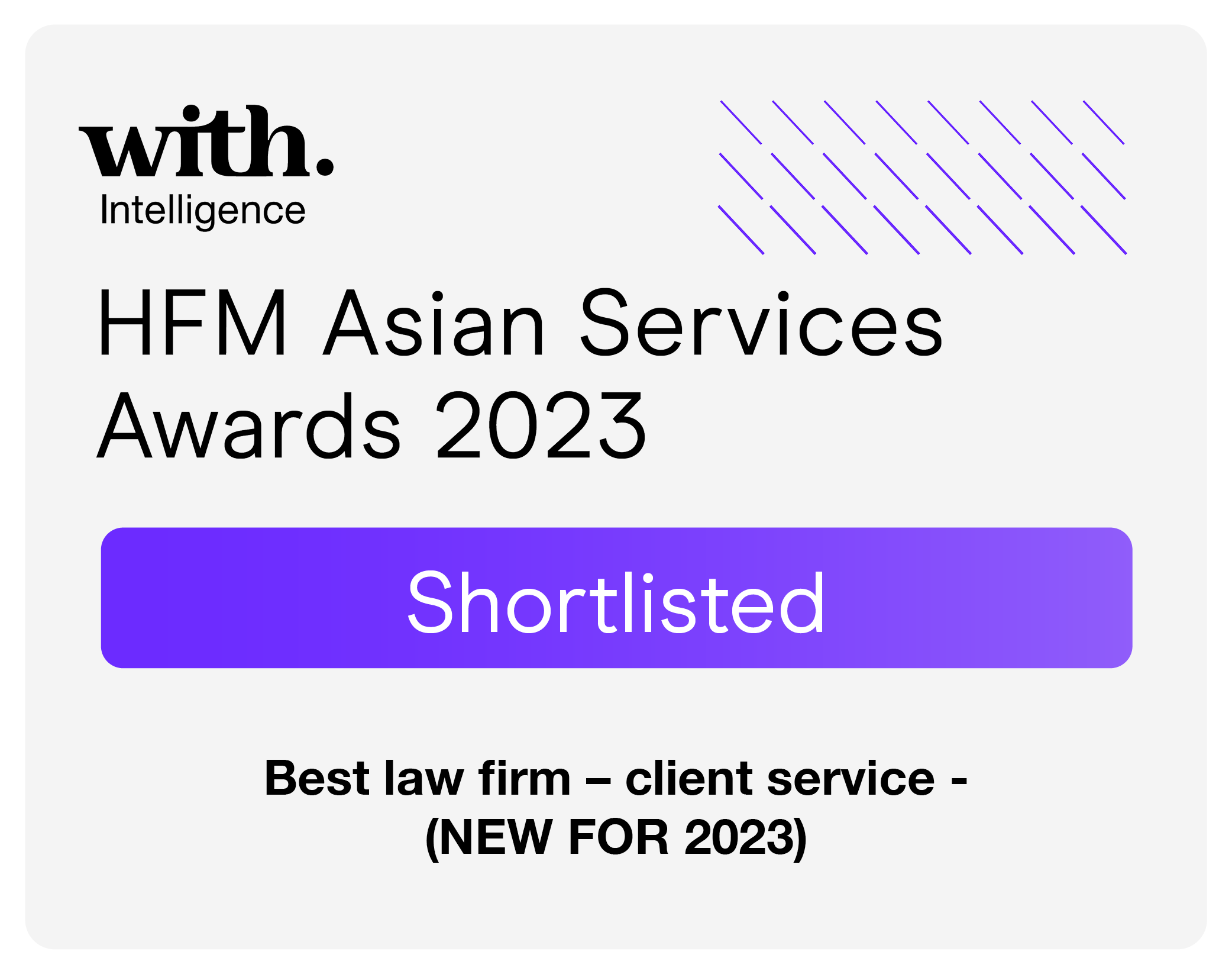 HFM Asian Services Awards 2023 - Best Law Firm - Client Service